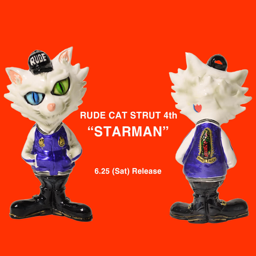 RUDE CAT STRUT 4th "STARMAN"